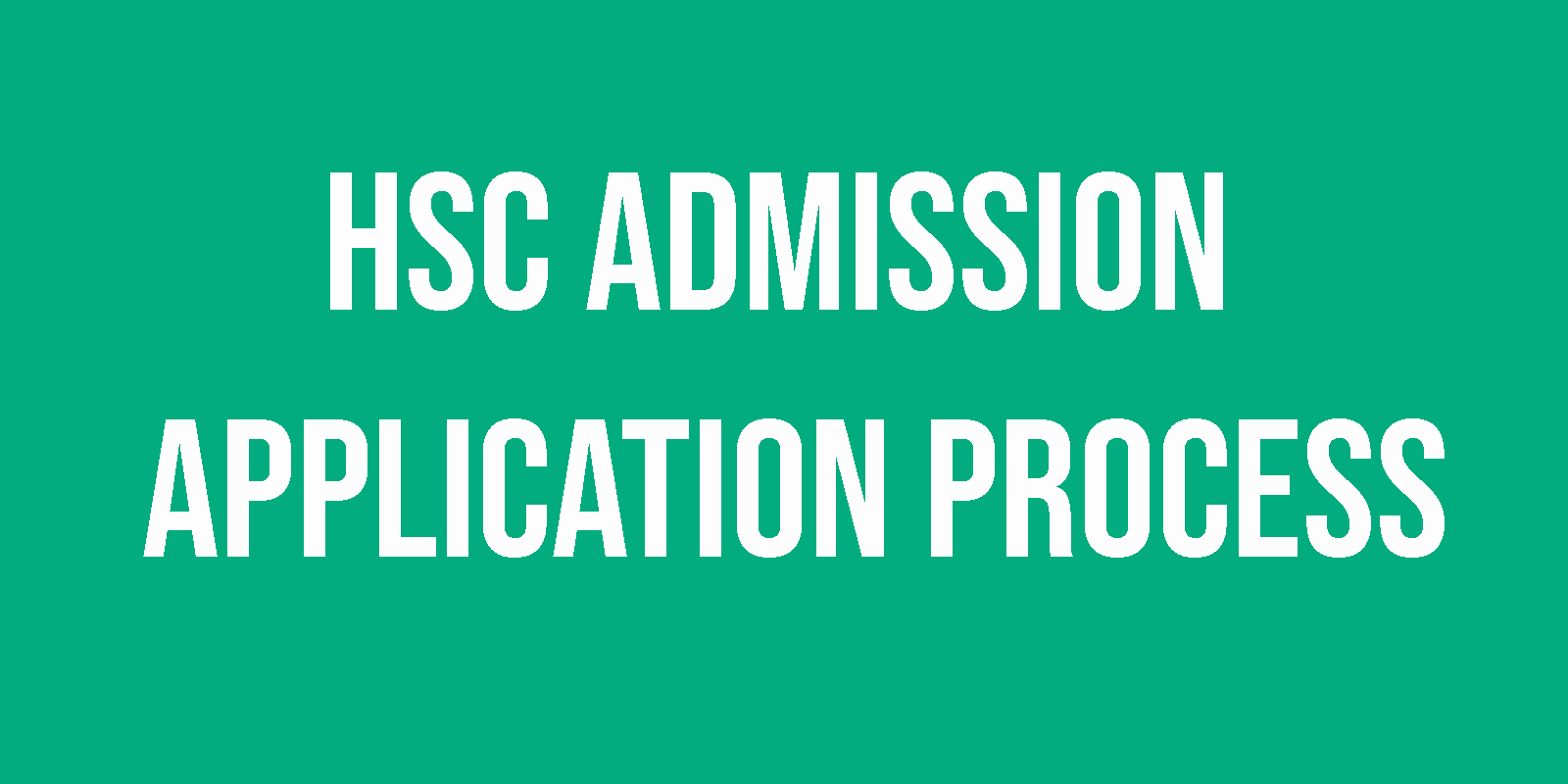 HSC Admission Application Process